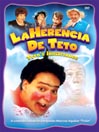 La Herencia De Teto (Teto's Inheritance)
